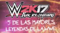 El Pack de leyendas de WWE 2K17 ya est disponible y estrena triler