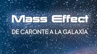 Anunciado el libro 'Mass Effect: De Caronte a la galaxia'