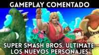 Super Smash Bros. Ultimate: Gameplay de los nuevos personajes