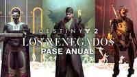 Destiny 2: Los Renegados detalla su calendario de contenido