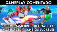 Super Smash Bros. Ultimate: Gameplay de las novedades y cambios jugables