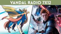 Vandal Radio 7x12 - X019, Pokémon Espada y Escudo, Star Wars Jedi: Fallen Order