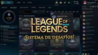 League of Legends detalla su nuevo sistema de desaf�os para la Temporada 2022