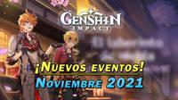Genshin Impact: Nuevos eventos y gachapn de noviembre 2021 - Fechas y detalles