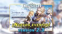 Genshin Impact: Nuevos eventos y gachapón de la versión 2.3 - Fechas y detalles