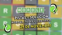 Wordle en espa�ol, tildes y cient�fico hoy 29 de noviembre: Pistas y soluci�n a la palabra oculta