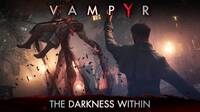 Vampyr muestra su nuevo tr�iler