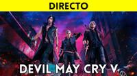 Jugamos en directo a Devil May Cry 5 a partir de las 16:00