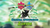 Pokmon Espada y Escudo: Cdigo de Zarude, segunda oportunidad para conseguirlo