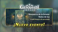 Genshin Impact: Gana Protogemas gratis con la Mazmorra de la bruma: Reino de luz
