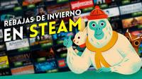 Ya han comenzado las Rebajas de Invierno de Steam: Los mejores descuentos en juegos de PC