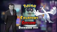 Pokmon GO: Cmo vencer a Giovanni en diciembre de 2021 - Mejores counters