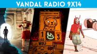 Vandal Radio 9x14 - Especial mini reseñas: Inscryption, The Forgotten City, Sable...