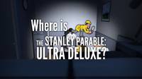 The Stanley Parable: Ultra Deluxe vuelve a retrasarse a 2022