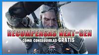 The Witcher 3: recompensas exclusivas next-gen y cmo conseguirlas