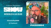 Pazos64 ser el invitado especial de esta noche en Conexin PlayStation Show