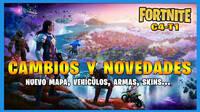 Fortnite Battle Royale, Capítulo 4-T1: todas las novedades