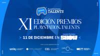 La XI Edición de los Premios PlayStation Talents 2024 se celebra este miércoles en un programa especial