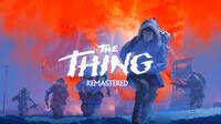 The Thing: Remastered, que actualiza el juego de culto de 2002, ya est a la venta en consolas y PC