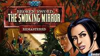 Broken Sword  La Fuerzas del Mal: Remasterizado ahora en Android