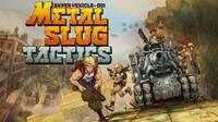 El juego de estrategia por turnos Metal Slug Tactics muestra seis minutos de gameplay y estrena demo en Steam