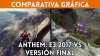 Anthem: Comparativa grfica E3 2017 vs Versin final