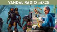 Vandal Radio 6x25 - Anthem, Dirt Rally 2.0 y Far Cry New Dawn