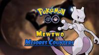 Pokémon GO: ¿Cómo vencer a Mewtwo en incursiones? - Mejores counters