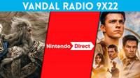 Vandal Radio 9x22 - Nintendo Direct, Uncharted la película, Elden Ring, Ghostwire Tokyo, Sifu