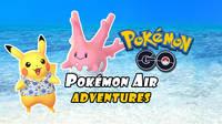 Pokmon GO fija la fecha para su evento global Pokmon Air Adventures 2022