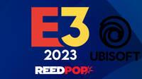 Ubisoft aclara que definitivamente asistirá al E3 2023 tras una pequeña confusión