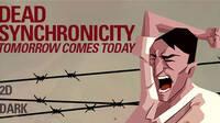 Triler de lanzamiento de Dead Synchronicity: Tomorrow Comes Today