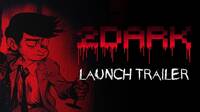 2Dark, del creador de Alone in the Dark, presenta su triler de lanzamiento