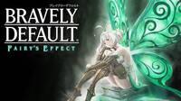 Nuevo tráiler de Bravely Default: Fairy’s Effect para iOS y Android