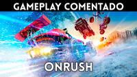 Vandal TV: Gameplay comentado de Onrush
