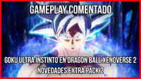 Os mostramos a Goku Ultra Instinto en Dragon Ball Xenoverse 2