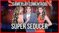 Vandal TV: Gameplay comentado de Super Seducer