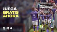 Football Manager 2020 está disponible gratis por tiempo limitado