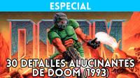 Doom: Os contamos 30 detalles alucinantes del juego que sentó las bases del género