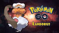 Pokémon Go: Landorus llegará el 31 de marzo a las incursiones de 5 estrellas