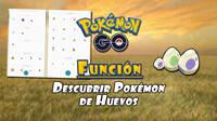 Pokémon GO permitirá conocer qué Pokémon pueden eclosionar de huevos