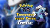 Pokémon GO: żCómo vencer a Thundurus forma Tótem en incursiones? - Mejores counters