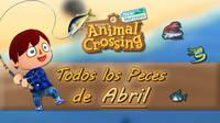 Animal Crossing New Horizons: todos los Peces disponibles en abril 2021