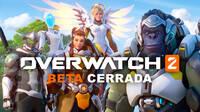 Overwatch 2 abre el registro para su beta cerrada y Blizzard promete una mejor comunicacin