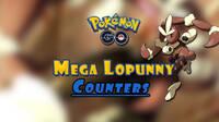 Pokmon GO: Cmo vencer a Mega Lopunny en incursiones? - Mejores counters