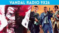 Vandal Radio 9x26 - Final Fantasy Origin, GTA 5 next-gen, el éxito de Elden Ring