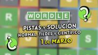 Wordle en español, tildes y científico hoy 1 de marzo: Pistas y solución a la palabra oculta