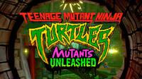 TMNT: Mutants Unleashed, basado en la ltima pelcula de Las Tortugas Ninja revela sus primeras imgenes
