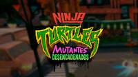 Ninja Turtles: Mutantes Desencadenados confirma edicin fsica en Espaa