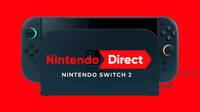 Presentacin Switch 2: Fecha, hora y posibles anuncios del Nintendo Direct ms esperado